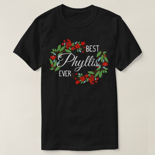 Phyllis Personalized Name Floral Wreath Flower Tシャツ (デザイン正面)