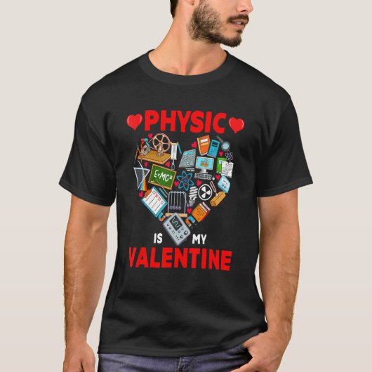 Physic Is My Valentine Physic Tools Cute Heart Sha Tシャツ (正面)