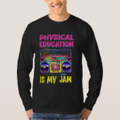 Physical Education is My Jam PE先生Anguati Tシャツ (正面)