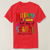 Physical Education PE Teacher Student Last Day Of  Tシャツ (デザイン正面)