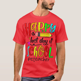 Physical Education PE Teacher Student Last Day Of  Tシャツ