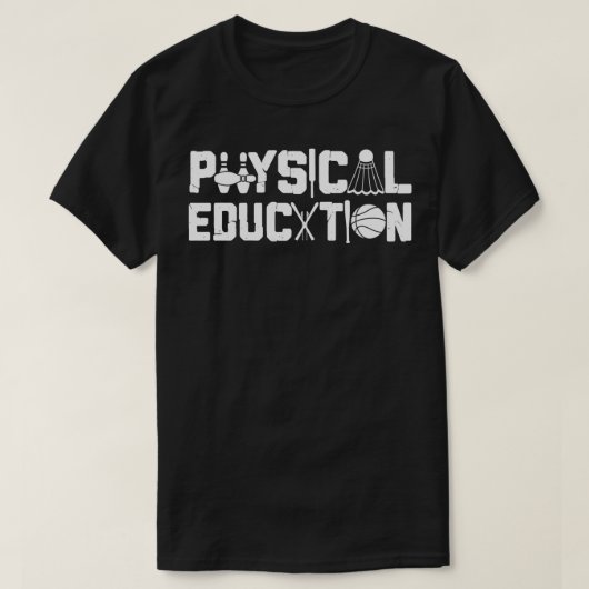 Physical Education  Sports Coach Gym PE Teacher  Tシャツ (デザイン正面)