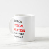 physical education teach コーヒーマグカップ (正面左)