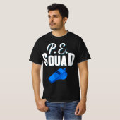 Physical Education Teacher Coach Gym PE Squad  Tシャツ (正面フル)