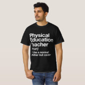 Physical Education Teacher Definition Sports P.E.  Tシャツ (正面フル)