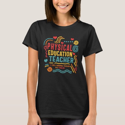 Physical Education Teacher P E Gym Coach Health In Tシャツ (正面)