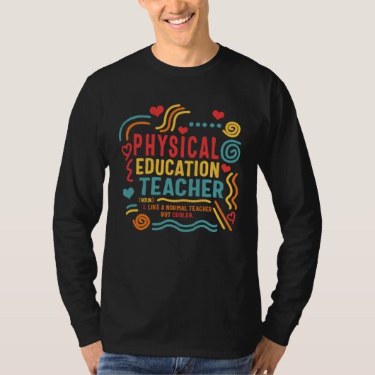 Physical Education Teacher P E Gym Coach Health In Tシャツ (正面)
