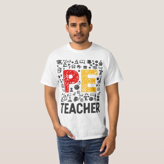 Physical Education Teacher - PE Teacher  Tシャツ (正面フル)