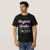Physical Education Teacher School PE Teacher Fitne Tシャツ (正面フル)