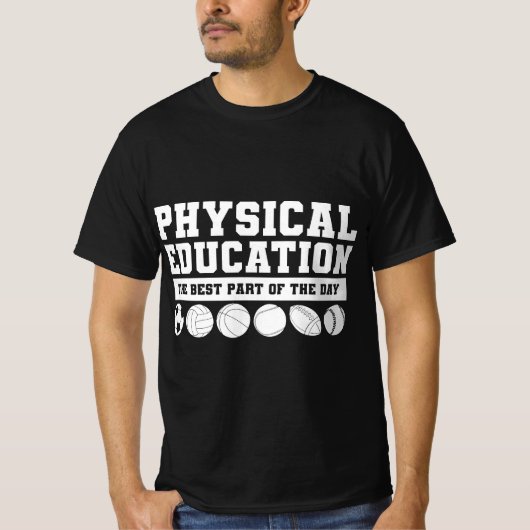 Physical Education The Best Part Of The Day PE Tea Tシャツ (正面)