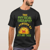 Physical Therapis  Cat   Taco   Physiotherapy Tシャツ (正面)
