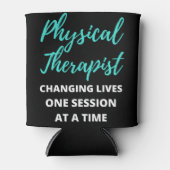 Physical Therapist Changing Lives One Session 缶クーラー (正面)