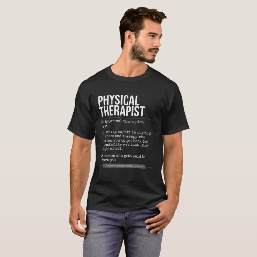 Physical Therapist Definition for Physiotherapists Tシャツ (正面フル)