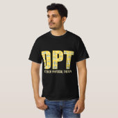 Physical Therapist Gift DPT Doctor Of Physical The Tシャツ (正面フル)