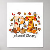 Physical Therapist Shirt Pt Fall Thanksgiving Autu ポスター (正面)