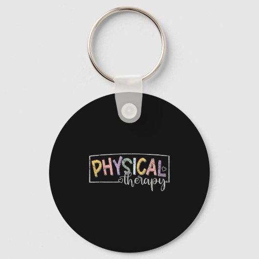 Physical Therapy Funny Physical Therast Pt Therast キーホルダー (正面)