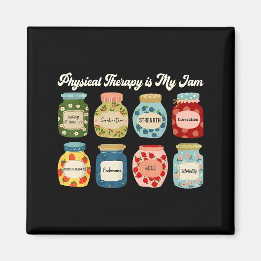 Physical Therapy Is My Jam Pt Therast Rehab Fitnes マグネット (正面)