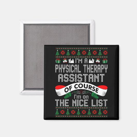 Physical Therapy Istant On Nice List Christmas  マグネット (正面/裏面)