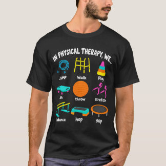 Physical Therapy Movement and Rehab Design Tシャツ