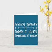 Physical Therapy Quotes Today It Hurts Tomorrow It カード (黄色い花)
