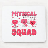 Physical Therapy Squad Valentines Day Pt Pta Vale  マウスパッド (正面)