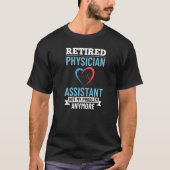 Physician Assistant Medical Student PA Nurse Assoc Tシャツ (正面)