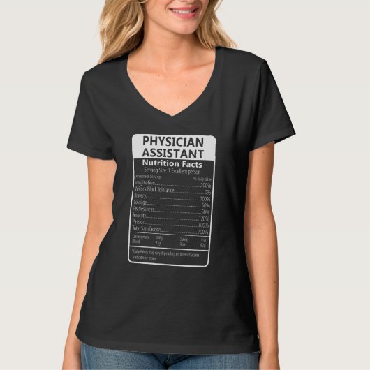 Physician Assistant Nutrition Facts Sarcastic Tシャツ (正面)