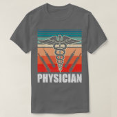 Physician MD Student Medical Practitioner Doctor Tシャツ (デザイン正面)