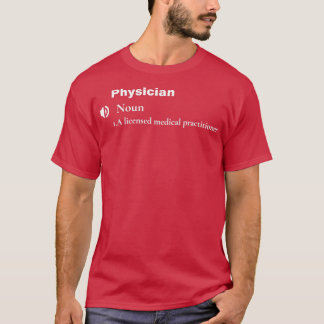 PhysicianDefinitionGiftおもしろいの1 Tシャツ