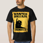 Physicist - Funny Physics Student Schrodingers Cat Tシャツ (正面)