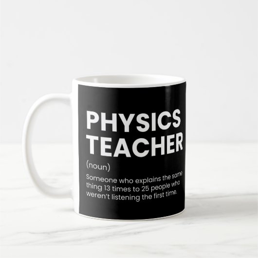 Physics Teacher Funny Definition コーヒーマグカップ (左)