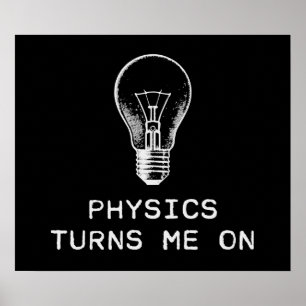 Physics Turns Me On ポスター