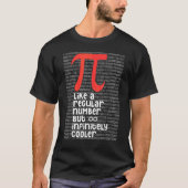 Piは規則的な数に似ているが、無限のクールおもしろい Tシャツ (正面)