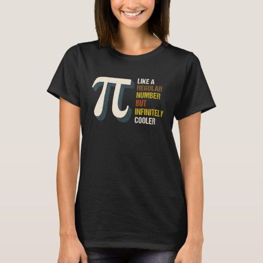 Piは規則的な数に似ているが、無限のクールおもしろい Tシャツ (正面)