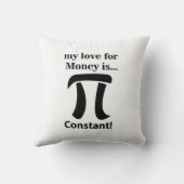 Piシンボルおもしろい私のお金への愛Piシンボル クッション (裏面)