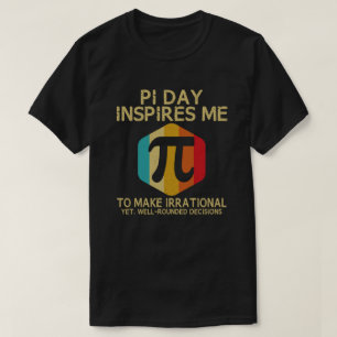 Pi日インスパイア私は不合理な3.14数学を作る Tシャツ