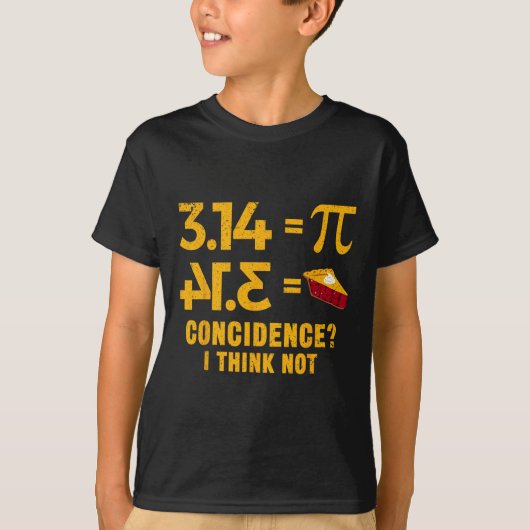 Pi 3 14 =円の一致Iは算数パ考えンではない Tシャツ (正面)