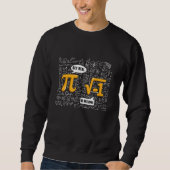 Pi Day 3 14 Math Get Real be Rational Algebra Geom スウェットシャツ (正面)
