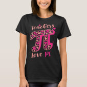 Pi Day Math Teacher 3 14 Pi Symbol Nerds Teachers  Tシャツ (正面)