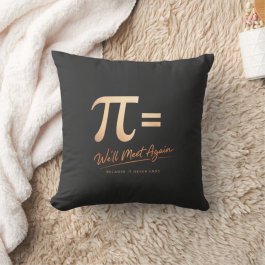 Pi Day Shirt – PI = We’ll Meet Again – Modern Math クッション (ブランケット)