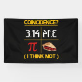 Pi Equals Pie Coincidence Math Pun Pi Day 横断幕 (横)