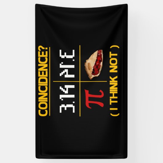 Pi Equals Pie Coincidence Math Pun Pi Day 横断幕 (縦)