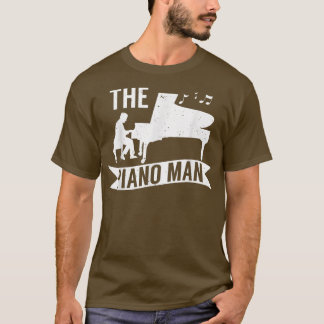 Pianist Music Lover The Piano Man 4520 Tシャツ