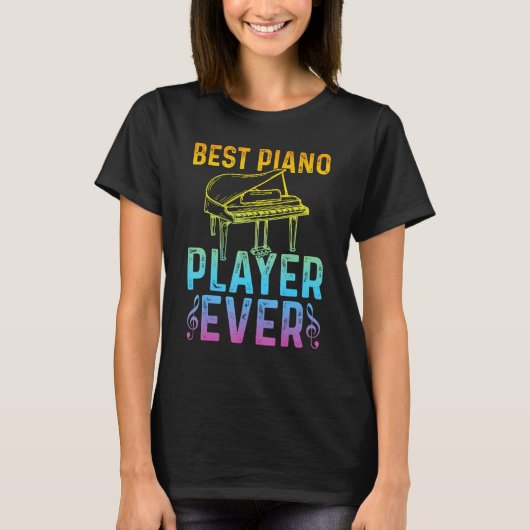 Pianist Piano Musician   Best Piano Player Tシャツ (正面)
