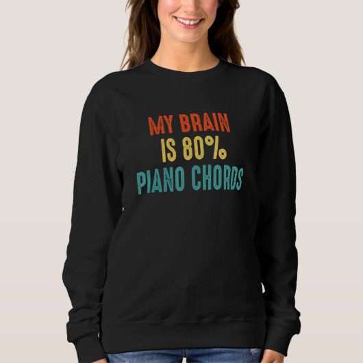 Piano Chords  My Brain is 80 スウェットシャツ (正面)