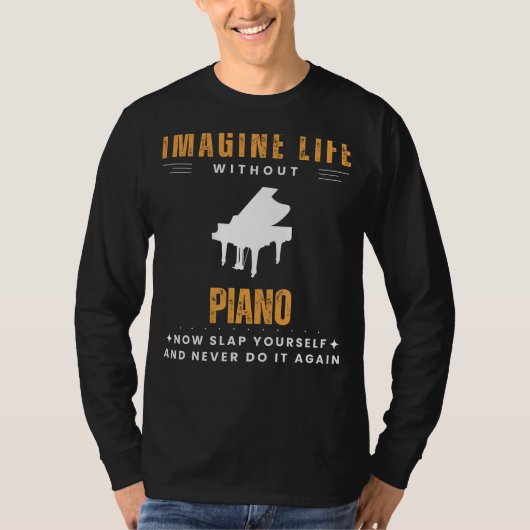 Piano-less Playfulness: Slap Yourself & Harmonize  Tシャツ (正面)