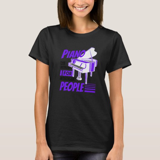 Piano Pianist Music Keyboard Musician Quote Gag Ou Tシャツ (正面)