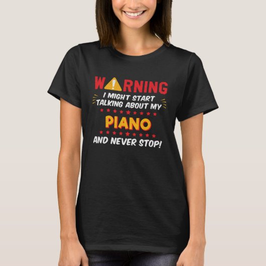 Piano Player Pianist Saying Joke Graphic Tシャツ (正面)