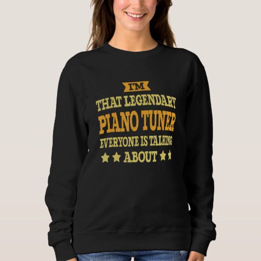 Piano tuner Job Title Employee Funny Worker Piano  スウェットシャツ (正面)