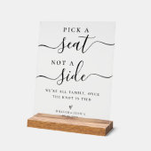 Pick a Seat Not a Side Wedding Ceremony Seating アクリルサイン (傾斜)